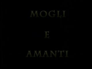 Mogli E Amanti - Szene1 - 1