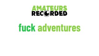 Fuck Adventures - Scene1 - 1