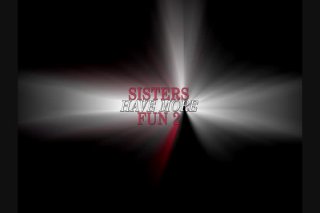Sisters Have More Fun 2 - Escena1 - 1