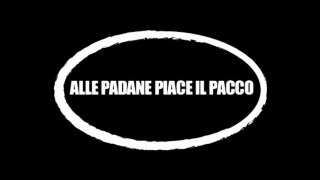 Alle Padane Piace IL Pacco - Scene1 - 1