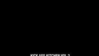 Kick Ass Kitchen Vol. 2 - Scène4 - 6