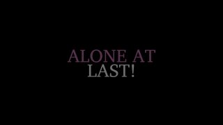 Alone At Last! - Scene1 - 1