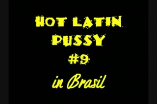 Hot Latin Pussy Adventures 9 - Scene1 - 1
