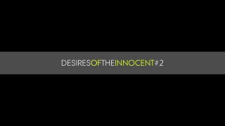 Desires of the Innocent #2 (DDF Video) - Scene1 - 1