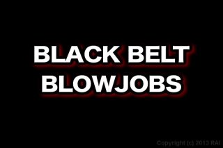Black Belt Blowjobs - Cena1 - 1