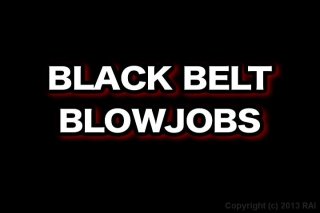 Black Belt Blowjobs - Scène1 - 1