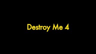 Destroy Me 4 - Scene1 - 1