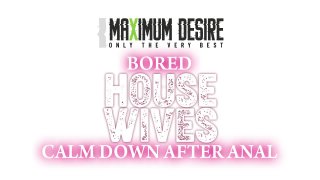 Bored Housewives Calm Down After Anal - Scène1 - 1