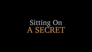 Sitting on a Secret - Scène1 - 1