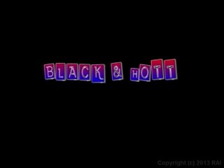 Black &amp; Hott - Scene1 - 1