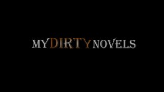 My Dirty Novels Vol. 5 - Scene1 - 1