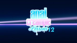 Anal Creampie Lesson 12 - Scène1 - 1