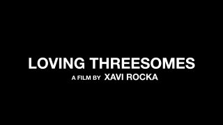 Loving Threesomes - Scene1 - 1