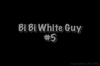 Bi Bi White Guy #5 - Scene1 - 1