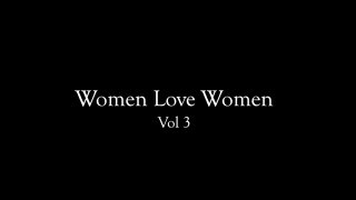 Women Love Women Vol. 3 - Scène1 - 1