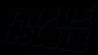 Triple Trouble - Szene1 - 1