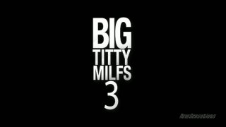 Big Titty MILFs 3 - Scène1 - 1