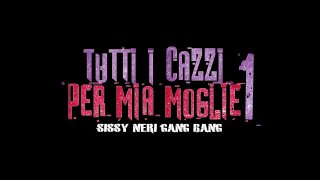 Tutti i cazzi per mia moglie 1 - Escena1 - 1