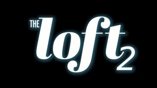 Loft 2, The - Scene1 - 1