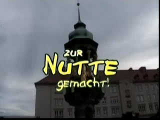 Zur Nutte Gemacht! - Scene1 - 1