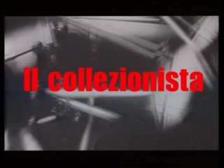 Il Collezionista - Scène1 - 1