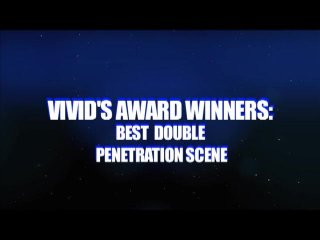 Vivid&#39;s Award Winners - Best Double Penetration Sex Scene - Scène1 - 1