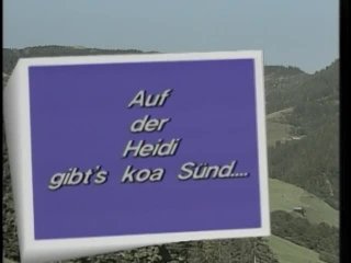 Heidi Teil 1 - Auf Der Heidi Gibt&#39;s Koa S?nd - Scène1 - 1