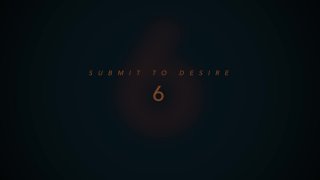 Submit to Desire 6 - Scène1 - 1