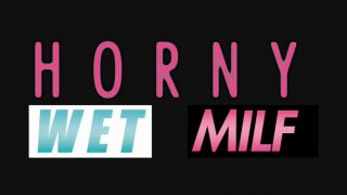 Horny Wet MILF - Scène5 - 6