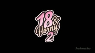 18 &amp; Horny 2 - Scène1 - 1