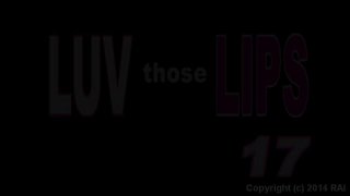 ATK Luv Those Lips Vol. 17 - Scène1 - 1