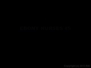 Ebony Nurses #5 - Scène4 - 6