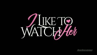 I Like To Watch Her - Cena1 - 1