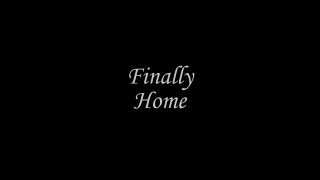 Finally Home - Scene1 - 1