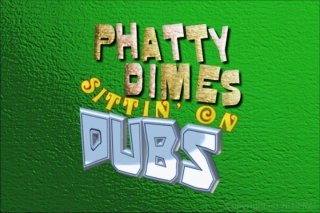 Phatty Dimes Sittin&#39; On Dubs - Szene1 - 1