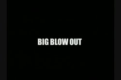 Captura de 'Big Blowout' nº 1