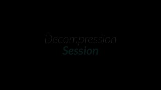 Decompression Session - Cena1 - 1