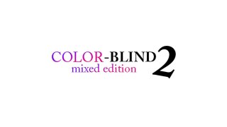 Color Blind 2: Mixed Edition - Scene1 - 1