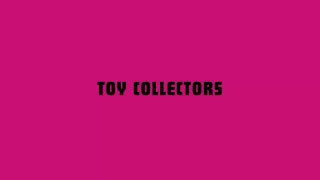 Toy Collectors - Scene1 - 1