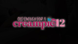 Old Enough For A Creampie 12 - Scene1 - 1