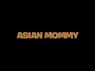 Asian Mommy - Escena1 - 1