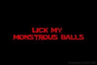 Lick My Monstrous Balls - Scene1 - 1
