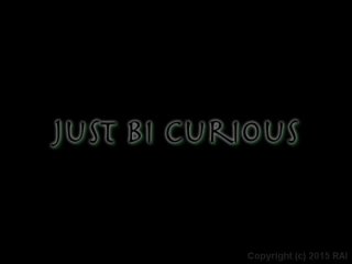 Just Bi Curious - Escena1 - 1