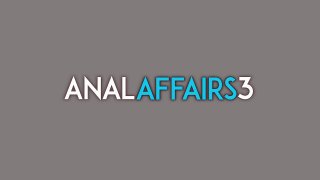 Anal Affairs 3 - Scene1 - 1