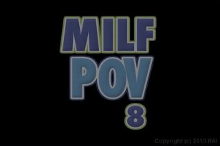 MILF POV 8 - Scène1 - 1