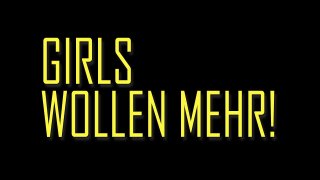 Girls Wollen Mehr! - Scène1 - 1