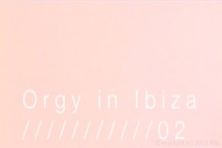 Orgy In Ibiza - Scène2 - 1