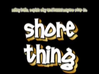 Shore Thing - Scène1 - 1