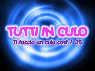 Tutti In Culo - Cena1 - 1