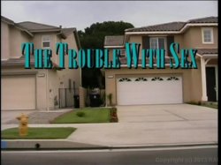 Captura de 'Trouble with Sex, The' nº 1